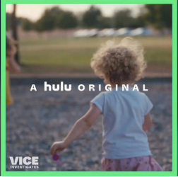 Hulu original - Vice Investigates